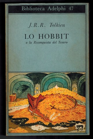 Narrativa e letteratura: Lo Hobbit o la Riconquista del Tesoro - JRR Tolkien